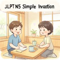 JLPT N5 Reading: Understand a Simple Invitation